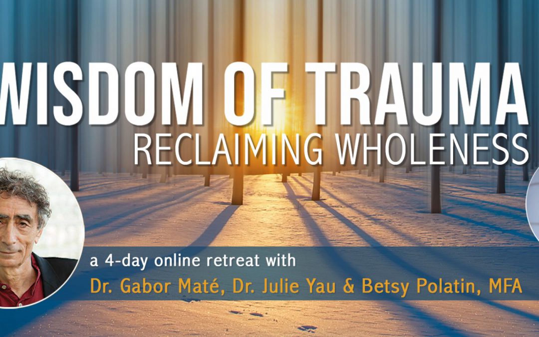 Dr. Maté Reclaiming Wholeness