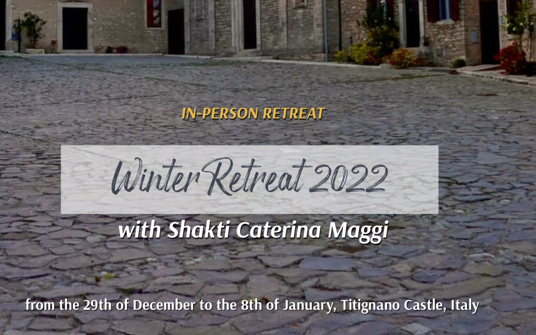 Winter Retreat 2022 with Shakti Caterina Maggi